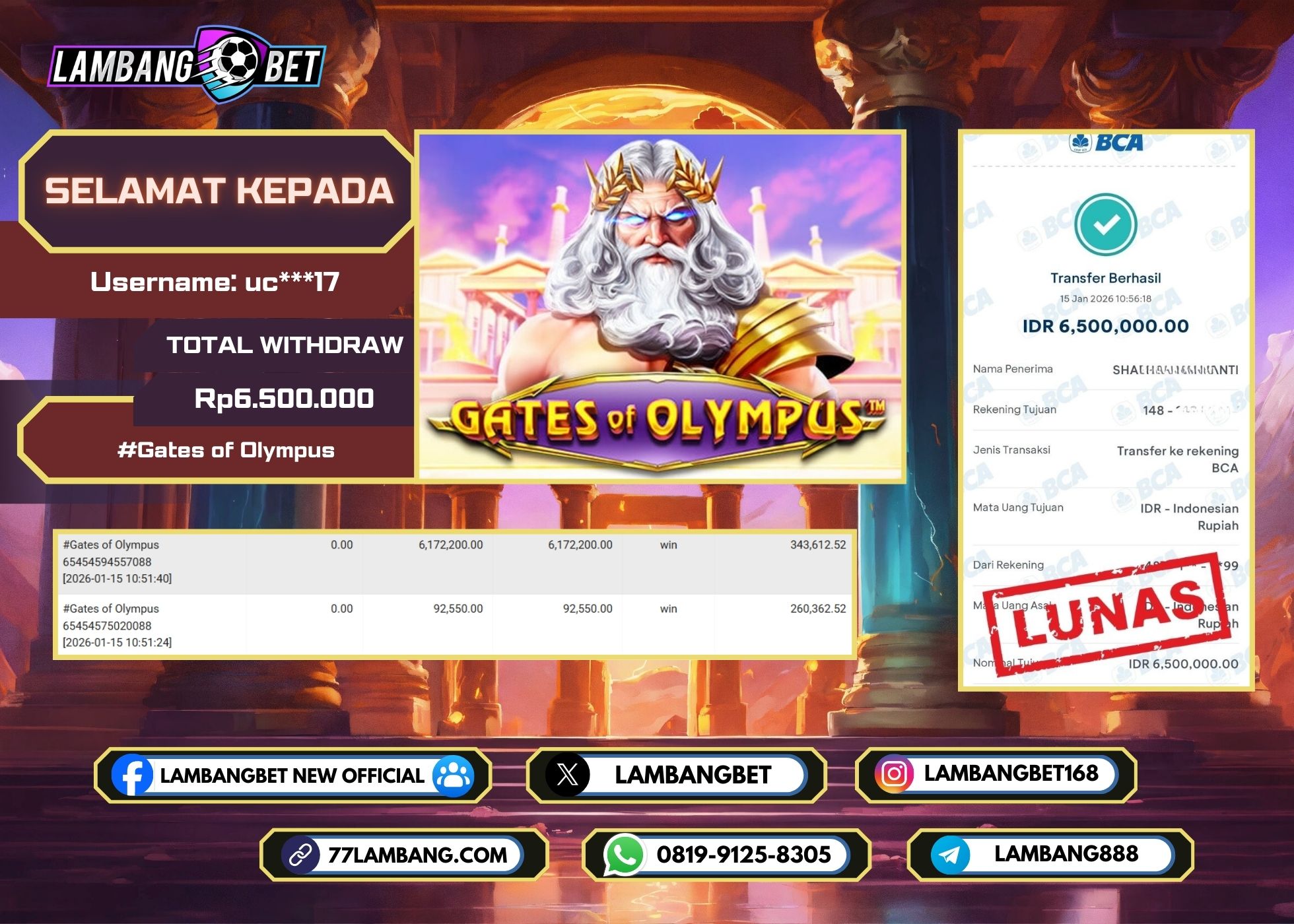 LAMBANGBET [15 JANUARI 2026] JACKPOT SLOT Gates of Olympus "Rp6.500.000" LUNAS